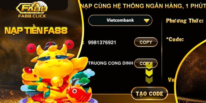 Hướng dẫn nạp tiền FA88 trong vòng 5 phút