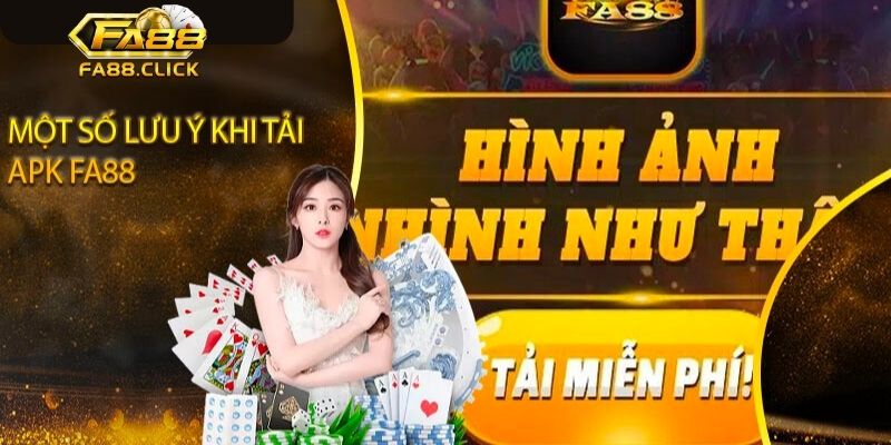 Ưu điểm của việc tải app FA88