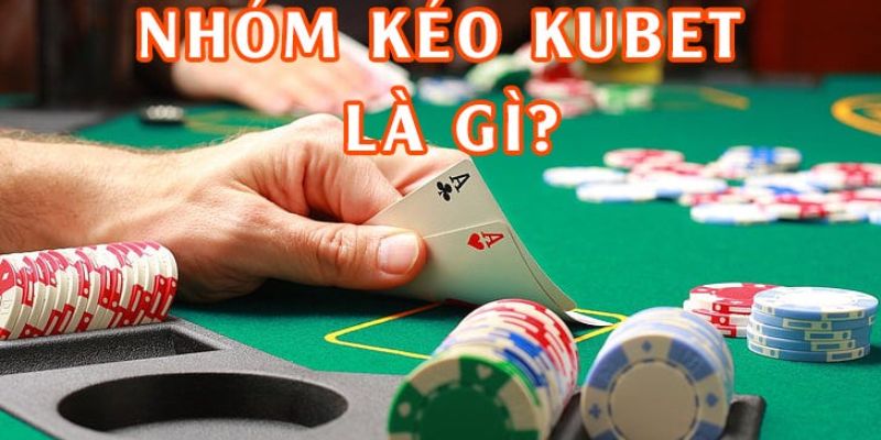 Tìm hiểu các loại nhóm kéo người chơi xóc đĩa